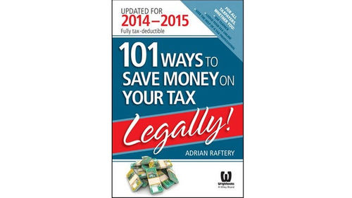 101 Ways to Save Money on Your Tax - Legally adrian raftery mr taxman