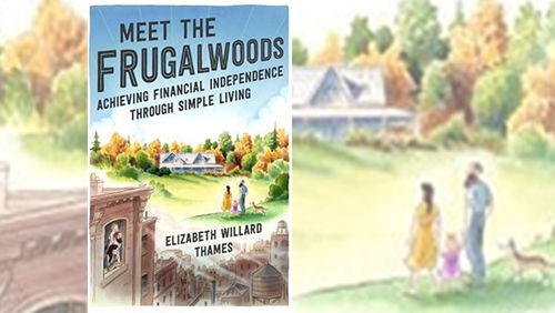 meet the frugalwoods Achieving Financial Independence Through Simple Living frugality saving money early retirement financial independence Elizabeth Willard Thames nate thames frugalwoods.com