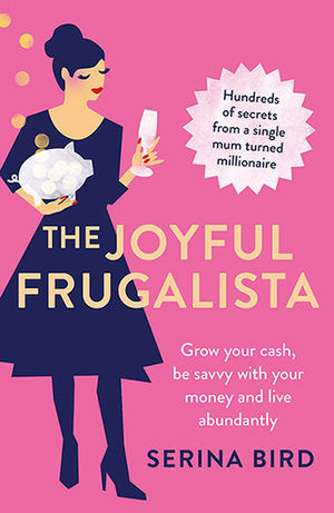 the joygul frugalista by serina bird
