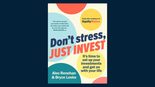 win dont stress just invest by equity mates alec renahan and bryce leske
