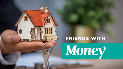 friends with money 126 getting your first home loan