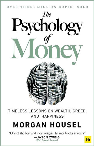 the psychology of money by morgan housel