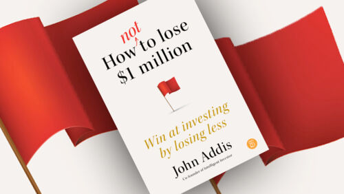How Not to Lose $1 Million by John Addis intelligent investor
