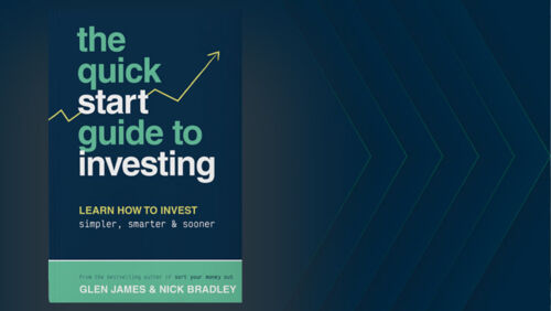 win a free copy of the quick start guide to investing by glen james and nick bradley
