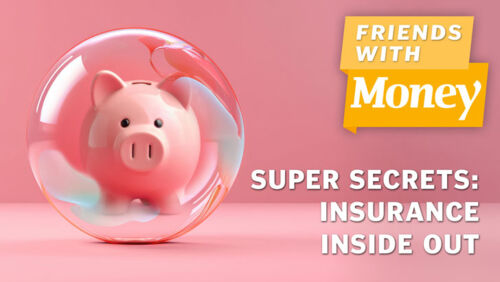 friends with money 168 super secrets insurance inside out