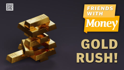 friends with money podcast tom watson chris brycki gold rush