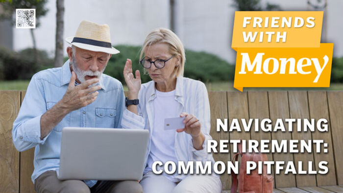 friends with money 196 navigating retirement pitfalls