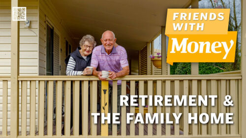 Friends With Money #204: Retirement and the family home