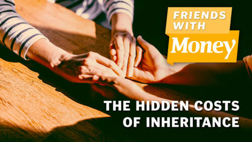 friends with money podcast 215 tom watson melody edwards the hidden costs of inheritance