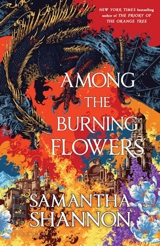 among the burning flowers by samantha shannon