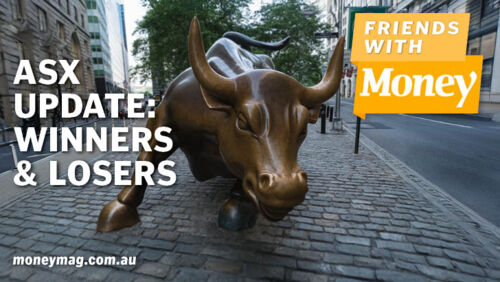 Friends With Money #257 ASX update - Winners and losers